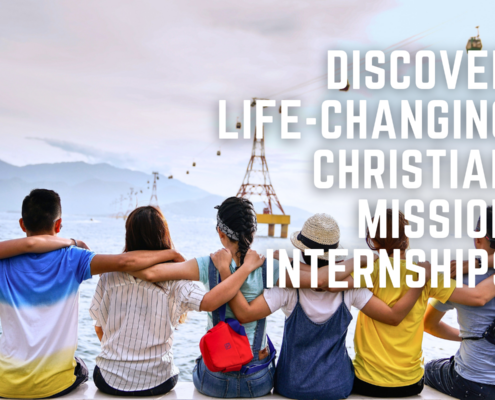 Discover Life-Changing Christian Mission Internships